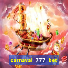 carnaval 777 bet paga mesmo